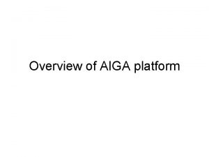 Overview of AIGA platform Agent Specification Hierarchy Provides