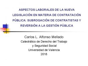 ASPECTOS LABORALES DE LA NUEVA LEGISLACIN EN MATERIA