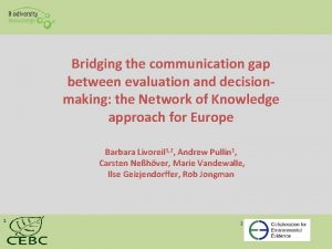 Bridging the communication gap between evaluation and decisionmaking