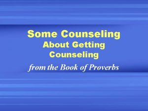 Some Counseling About Getting Counseling from the Book
