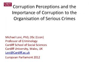 Corruption Perceptions and the Importance of Corruption to
