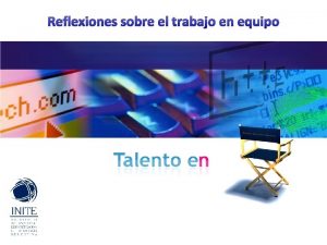 Reflexiones sobre el trabajo en equipo Competencias Gerenciales