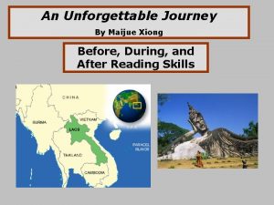 An Unforgettable Journey By Maijue Xiong Before During
