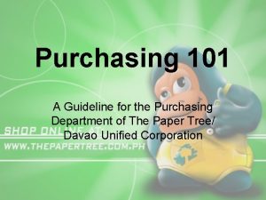 Purchasing 101 A Guideline for the Purchasing Department