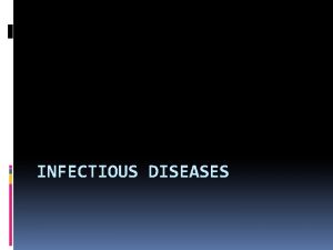 INFECTIOUS DISEASES Host Defenses Nonspecific mechanisms are the