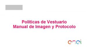 Polticas de Vestuario Manual de Imagen y Protocolo