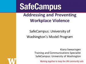 Addressing and Preventing Workplace Violence Safe Campus University