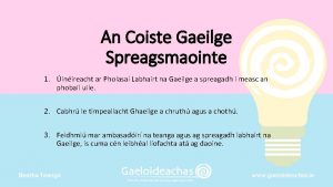An Coiste Gaeilge Spreagsmaointe 1 inireacht ar Pholasa
