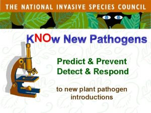 NO w New Pathogens KNO Predict Prevent Detect