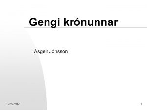 Gengi krnunnar sgeir Jnsson 12272021 1 Viskiptajfnuur fr