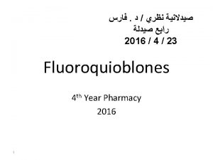 Introduction Quinolones Qs and Fluoroquinolones FQs are a