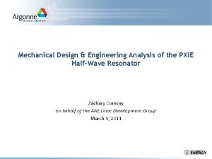 Mechanical Design Engineering Analysis of the PXIE HalfWave