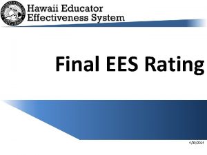 Final EES Rating 4302014 Purpose 1 Identify EES