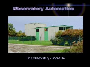 Fick Observatory Boone IA Observatory Automation ongo 02