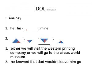 DOL level 4 week 26 Analogy 1 he