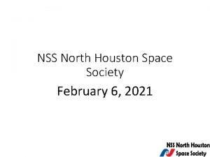 NSS North Houston Space Society February 6 2021