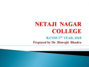 NETAJI NAGAR COLLEGE B COM 1 ST YEAR