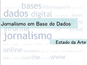 Jornalismo em Base de Dados Estado da Arte