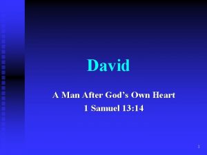 David A Man After Gods Own Heart 1