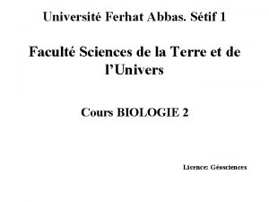 Universit Ferhat Abbas Stif 1 Facult Sciences de