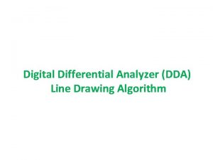 Digital Differential Analyzer DDA Line Drawing Algorithm Introduction
