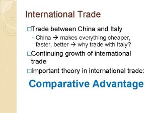 International Trade Trade between China and Italy China