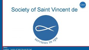 Society of Saint Vincent de Paul Name Position