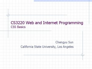 CS 3220 Web and Internet Programming CSS Basics