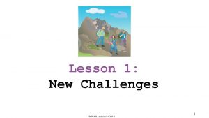 Lesson 1 New Challenges PSHE Association 2018 1
