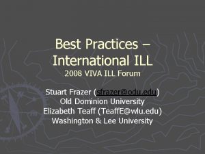 Best Practices International ILL 2008 VIVA ILL Forum