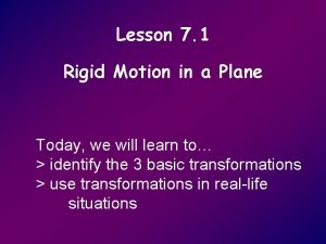 Lesson 7 1 Rigid Motion in a Plane