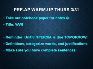 PREAP WARMUP THURS 331 Take out notebook paper