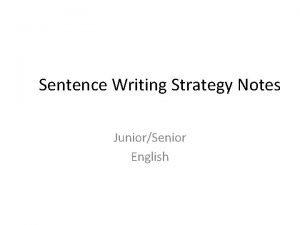 Sentence Writing Strategy Notes JuniorSenior English Simple Sentence