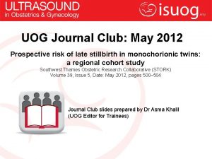 UOG Journal Club May 2012 Prospective risk of