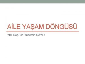 ALE YAAM DNGS Yrd Do Dr Yasemin AYIR