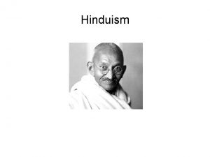 Hinduism The Evolution of Hinduism 1 Vedic Religion