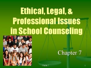 Ethical Legal Professional Issues in School Counseling Chapter