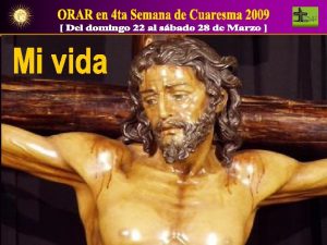 En este cuarto domingo de cuaresma el evangelista