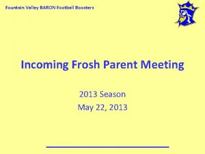 Fountain Valley BARON Football Boosters Incoming Frosh Parent