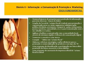 Diretriz 6 Informao e Comunicao Promoo e Marketing