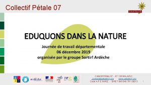 Collectif Ptale 07 EDUQUONS DANS LA NATURE Journe