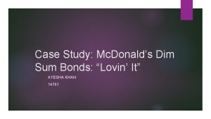 Case Study Mc Donalds Dim Sum Bonds Lovin