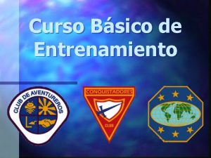 Curso Bsico de Entrenamiento Currculo del Aventurero Introduccin