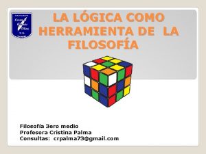 LA LGICA COMO HERRAMIENTA DE LA FILOSOFA Filosofa