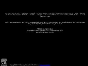 Augmentation of Patellar Tendon Repair With Autologous Semitendinosus