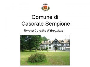 Comune di Casorate Sempione Terra di Cavalli e