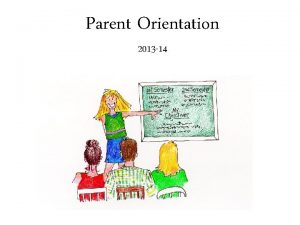 Parent Orientation 2013 14 MORNING READALOUD The math