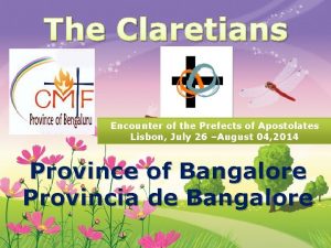 The Claretians Encounter of the Prefects of Apostolates