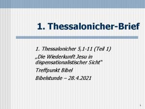 1 ThessalonicherBrief 1 Thessalonicher 5 1 11 Teil