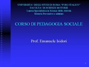 UNIVERSITA DEGLI STUDI DI ROMA FORO ITALICO FACOLTA